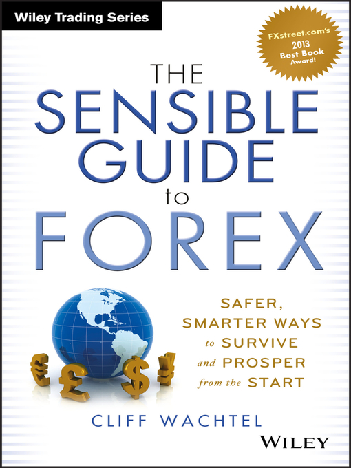 Détails du titre pour The Sensible Guide to Forex par Cliff Wachtel - Disponible